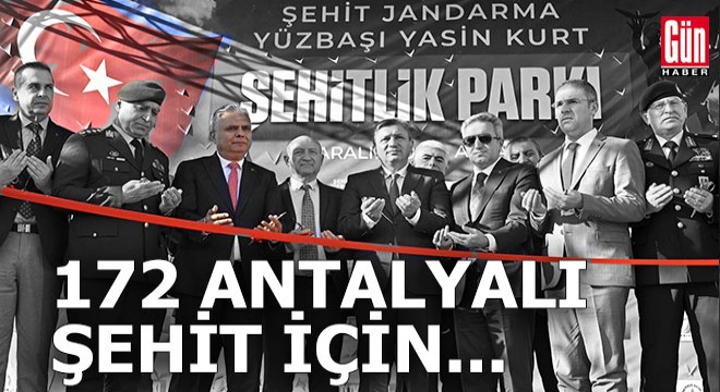 Muratpaşa Şehitlik Parkı törenle açıldı