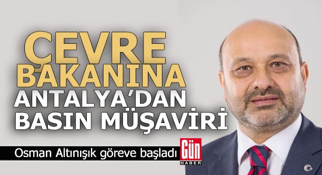 Osman Altınışık, Bakan Mehmet Özhaseki'nin basın müşaviri oldu