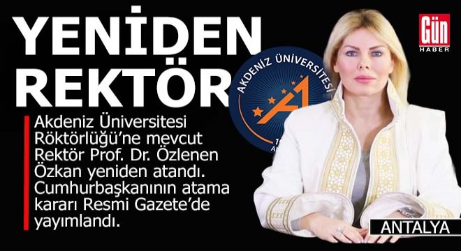 Prof. Dr. Özlenen Özkan yeniden rektör atandı