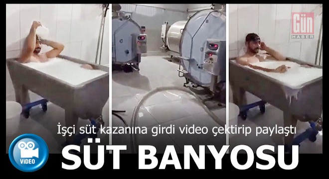 REZALET... İşçi süt kazanına girdi banyo yaptı...