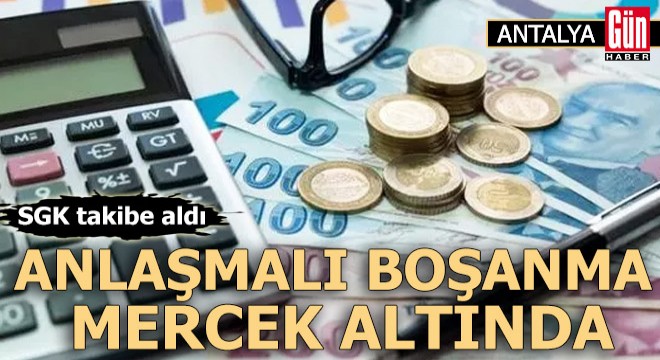 SGK mercek altına aldı!