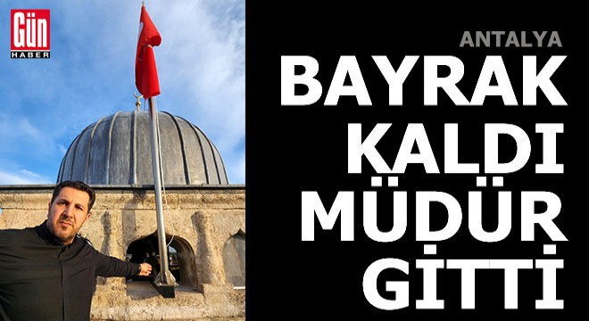 Saat Kulesi'ndeki bayrak kaldı, müdür gitti