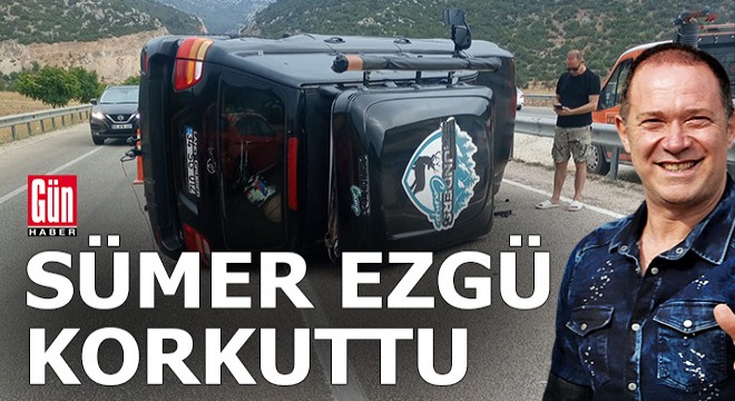 Sanatçı Sümer Ezgü, aracıyla kaza yaptı