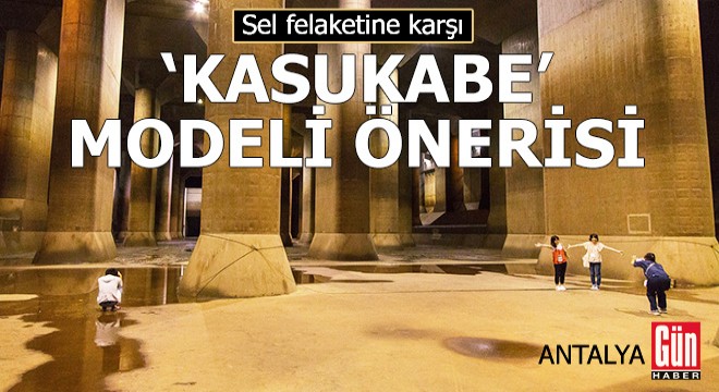 Sel felaketine karşı 'Kasukabe' modeli önerisi