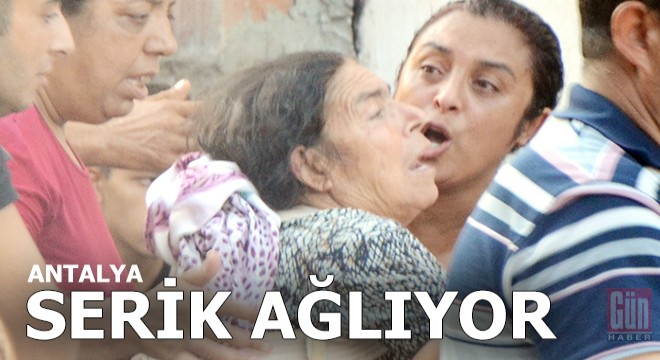 Serik bu vahşete ağlıyor