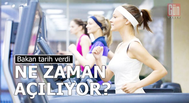 Spor salonları ne zaman açılıyor?