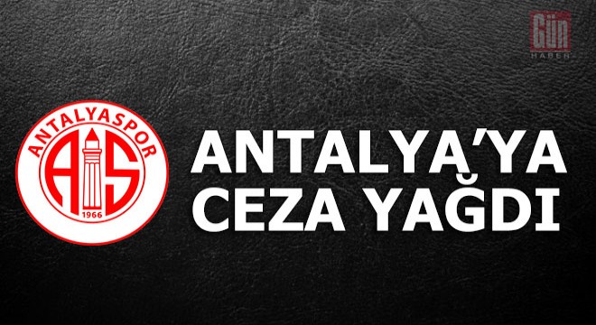 Antalyaspor'a ceza yağmuru