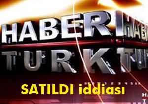 Habertürk, Akın İpek'e satıldı iddiası